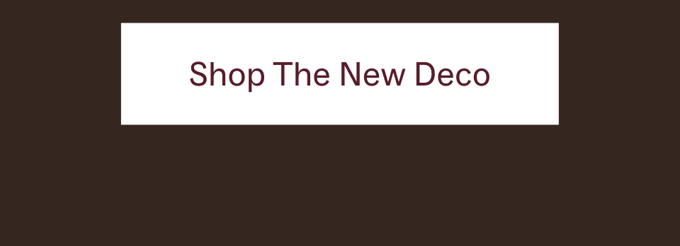 Shop The New Deco