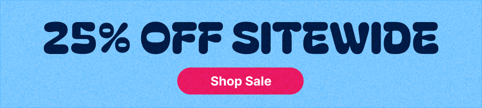 25% Off Sitewide