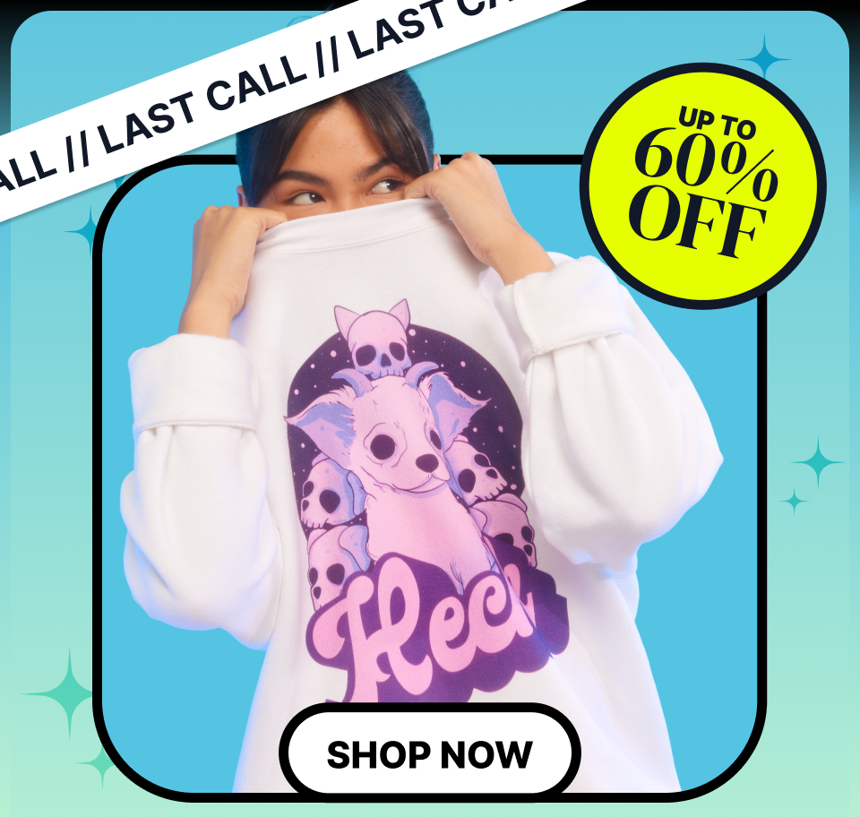 Final Call: Up To 60% Off