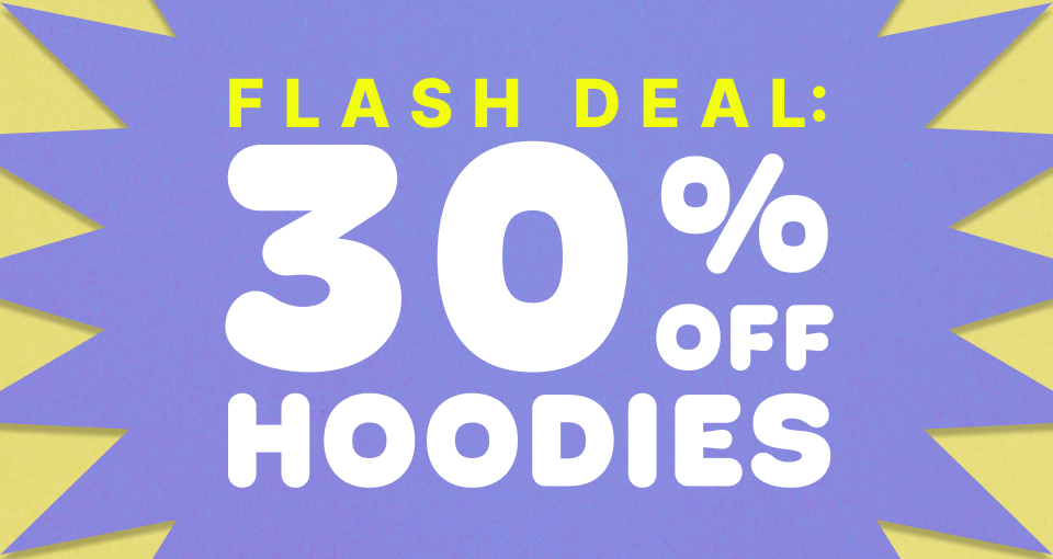 30% off hoodies