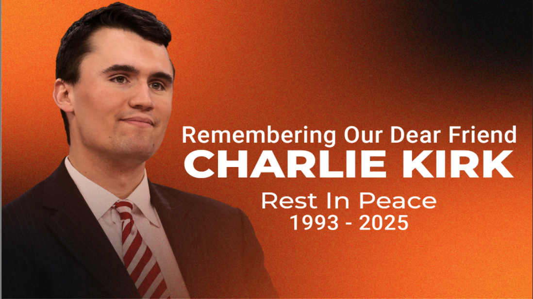 Remembering Our Dear Friend, Charlie Kirk