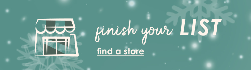 Finish Your list! - Find a store