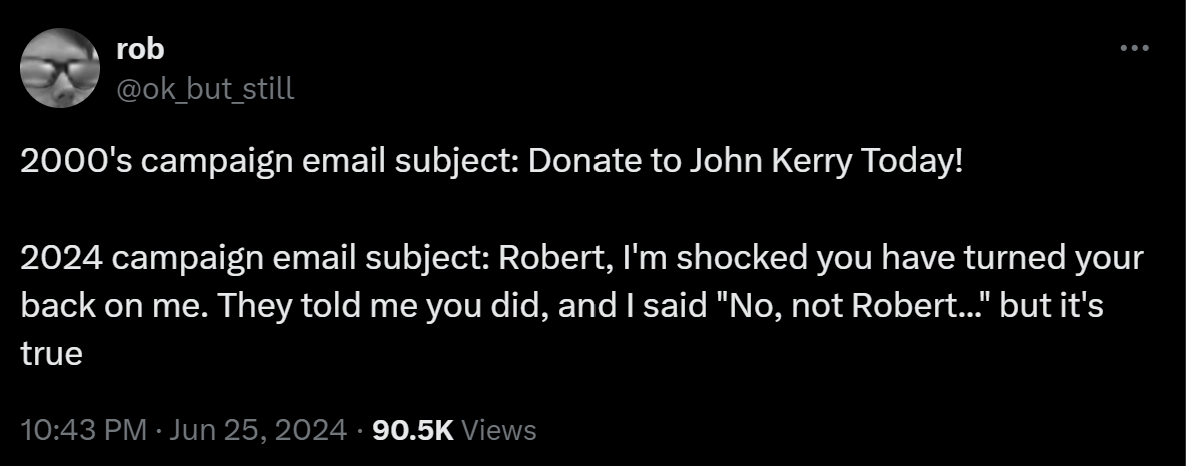 2000's campaign email subject: Donate to John Kerry Today! 