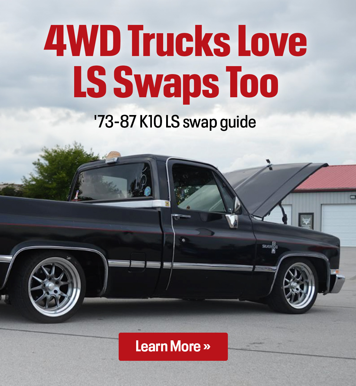 The Toolbox: 4WD Trucks Love LS Swaps TOO | Learn More