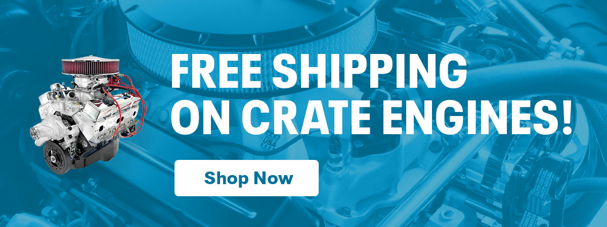 Free Shipping On Crate Engines! | Shop Now