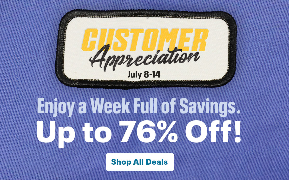 Customer Appreciation Week: Up to 76% Off! | Shop All Deals