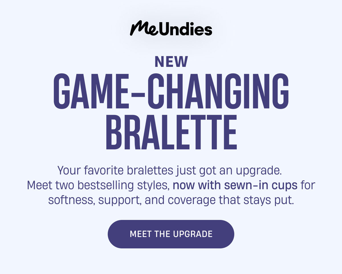 MeUndies | New game changing bralette | Meet The Upgrade MeUndies | New game changing bralette | Meet The Upgrade