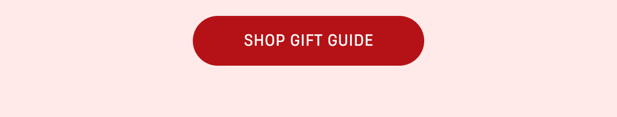 Shop Gift Guide Shop Gift Guide