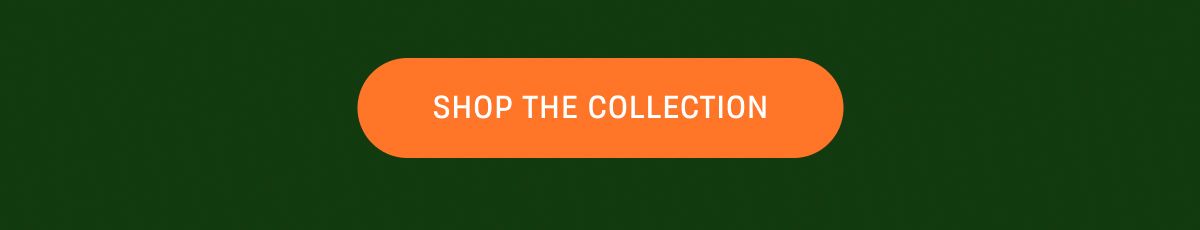 Shop The Collection