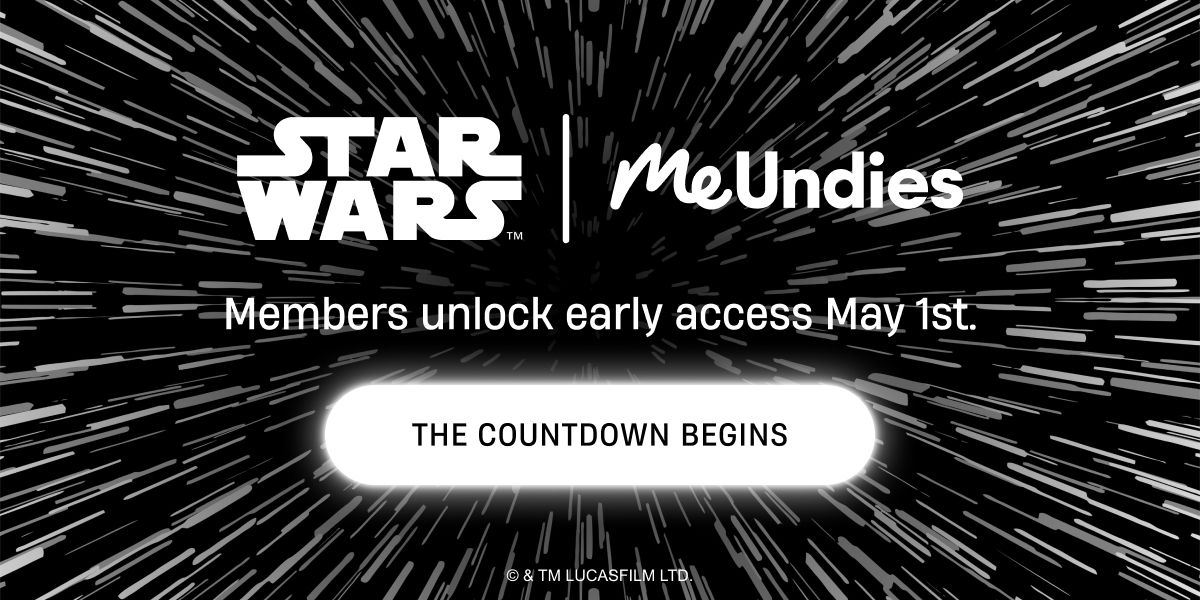 Star Wars | MeUndies | Members unlock early access May 1st. | The Countdown Begins