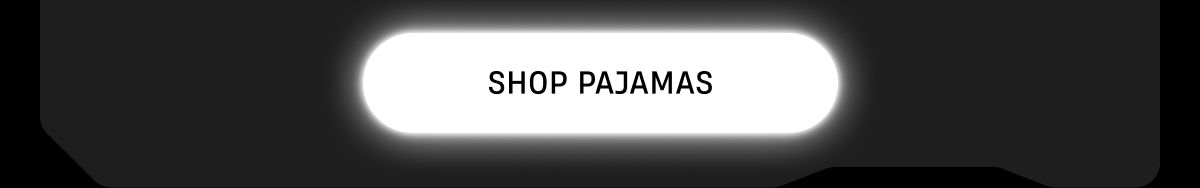 Shop Pajamas