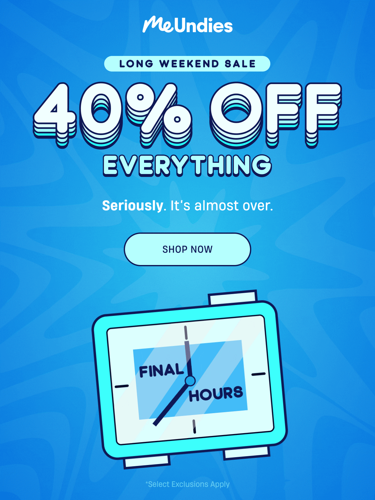 MeUndies | Long Weekend Sale | 40% Off Everything | Shop Now