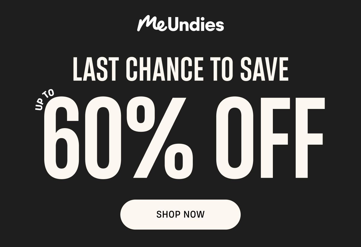 MeUndies | Last Chance for up to 60% Off