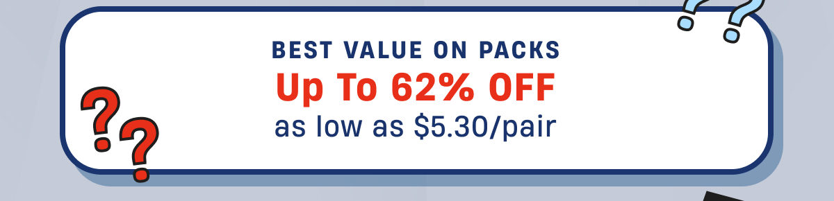 Up to 62% Off Packs