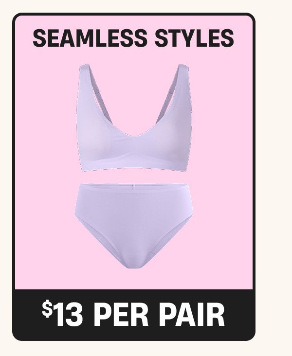 Seamless Styles $13 Per Pair