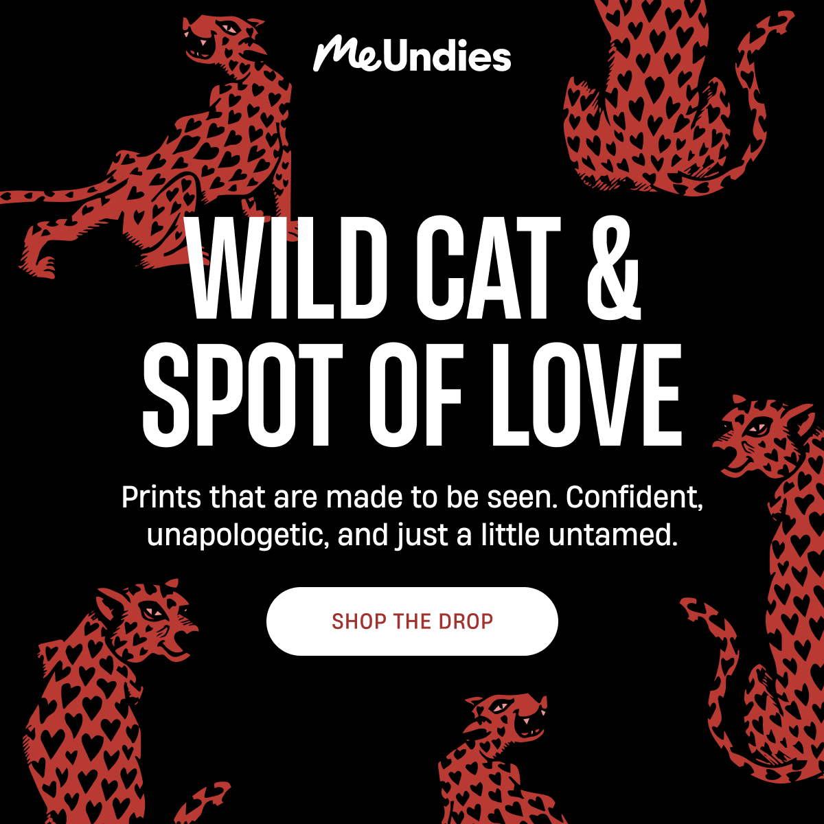 MeUndies | Wild Cat & Spot Of Love | Shop The Drop