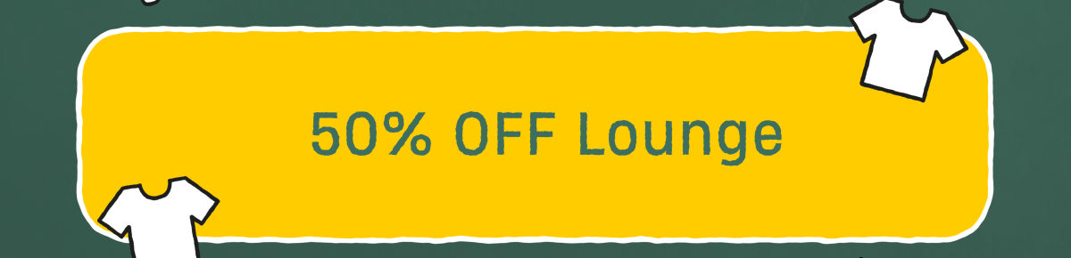 50% Off Lounge