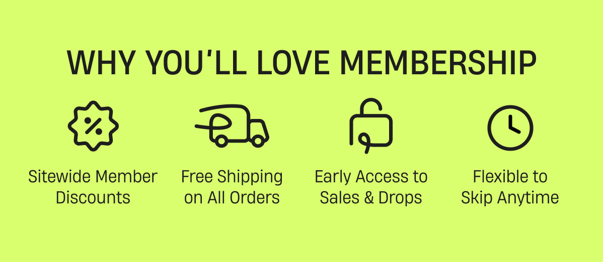 Statewide Member Discounts | Free Shipping | Early Access | Skip Anytime