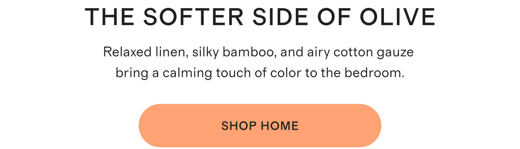 THE SOFTER SIDE OF OLIVE