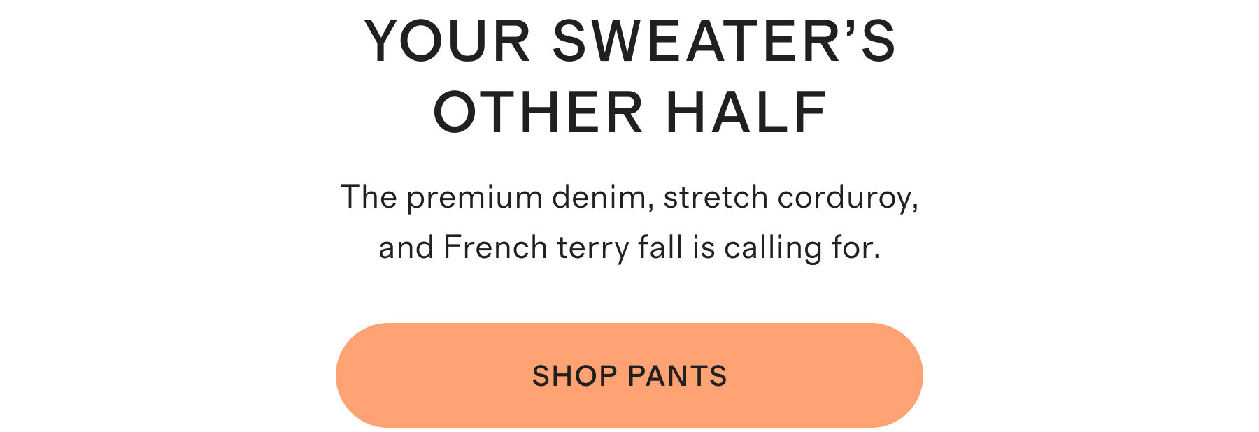 YOUR SWEATER’S OTHER HALF