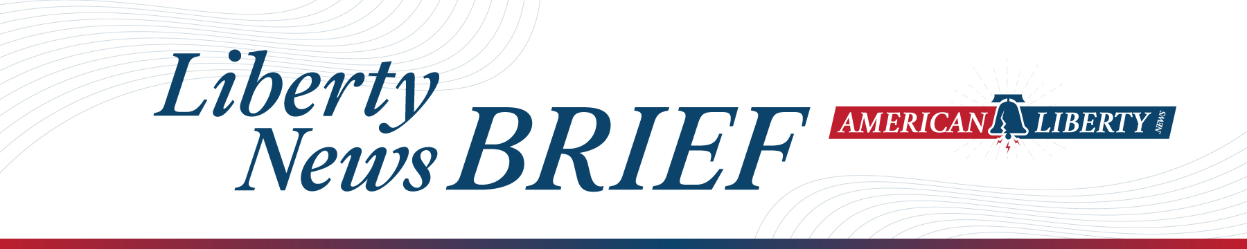 LibertyNewsBrief