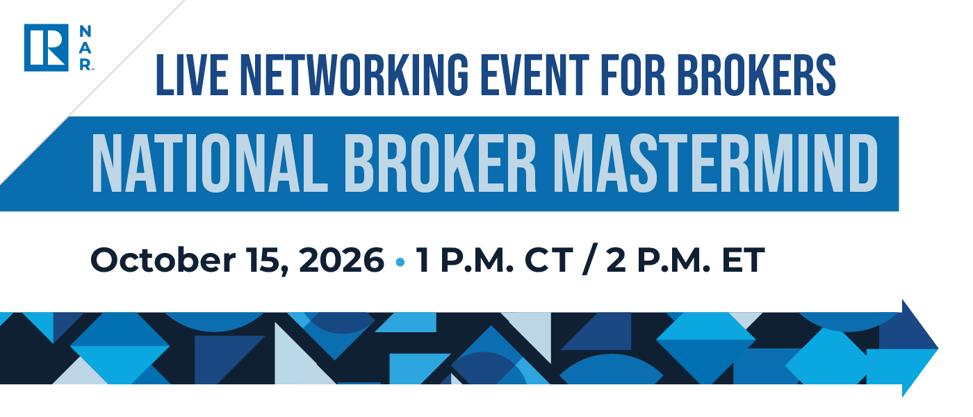 NAR NATIONAL BROKER MASTERMIND | October 15 || 1 P.M. CT / 2 P.M, ET | Live Networking Event for Brokers