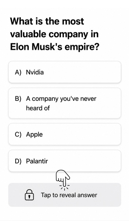 Quick question: what's the most valuable company in Elon Musk's empire?