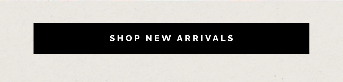 Shop New Arrivals