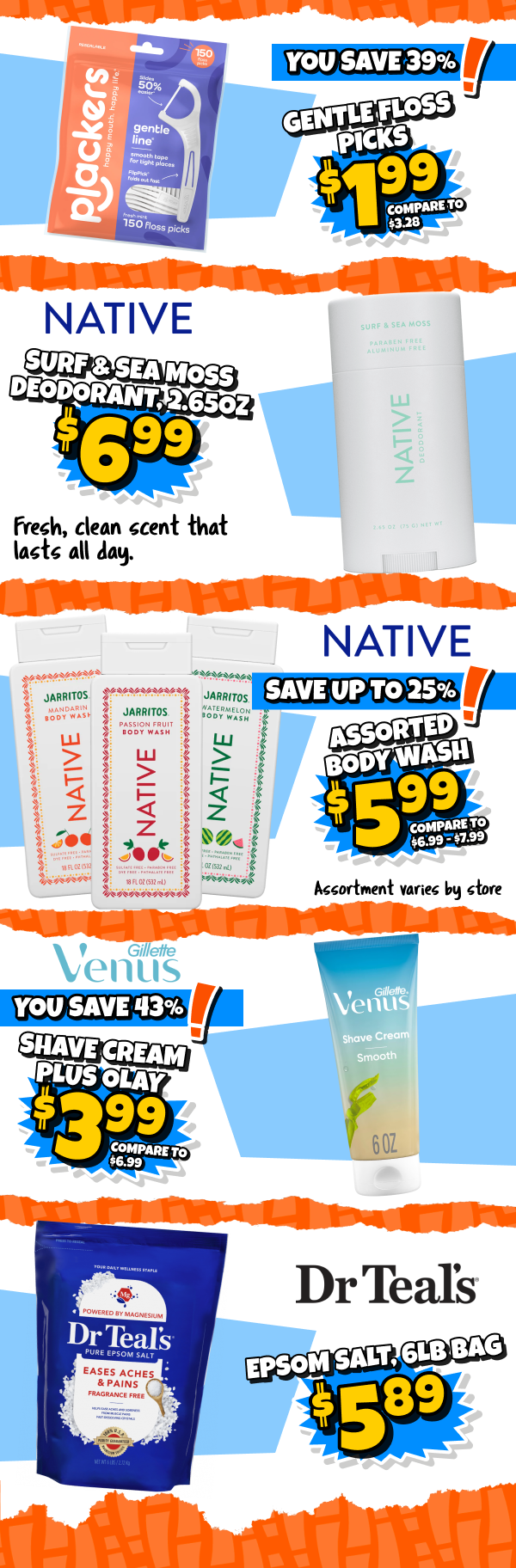 Floss picks, Native deodorant and body wash, Venus shave cream, and Dr Teals epsom salt