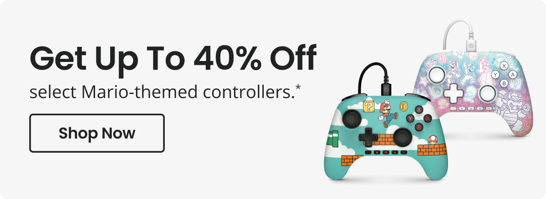 Get Up To 40% Off select Mario-themed controllers.* | Shop Now