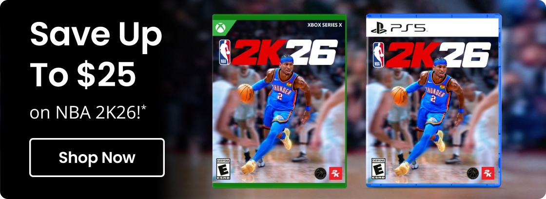 Save Up To $25 on NBA 2K26!* | Shop Now