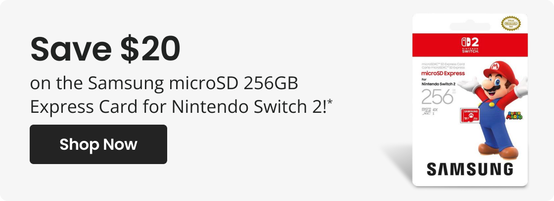 Save $20 on the Samsung microSD 256GB Express Card for Nintendo Switch 2!* | Shop Now
