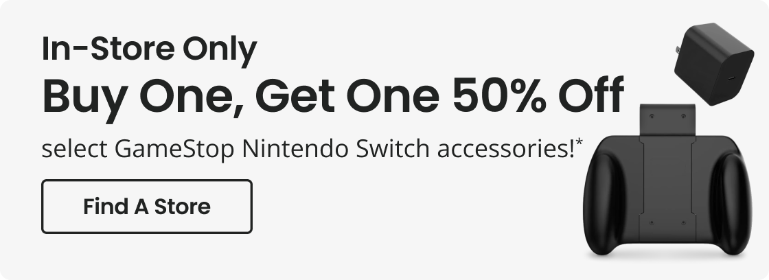 In-Store Only | Buy One, Get One 50% Off select GameStop Nintendo Switch accessories!* | Find A Store
