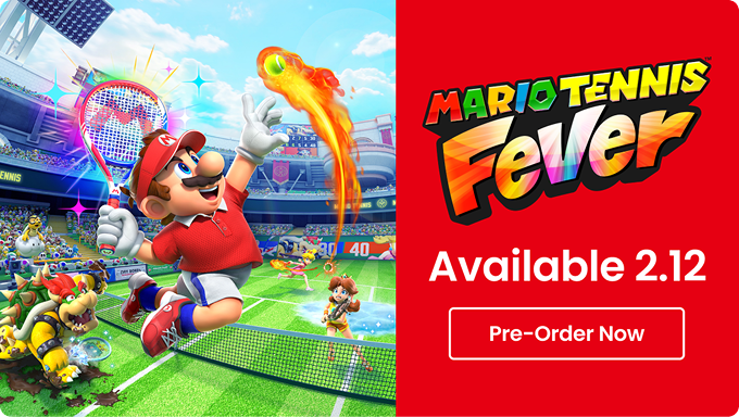 Mario Tennis Fever | Available 2.12 | Pre-Order Now