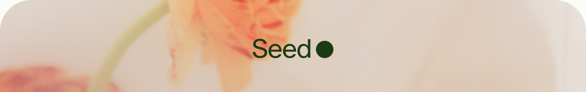 Seed