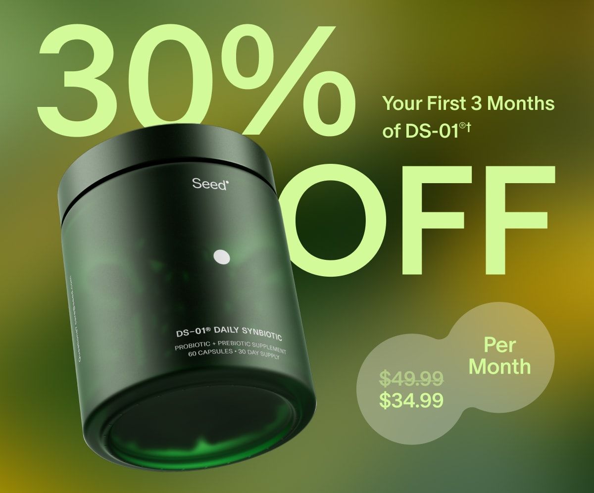 30% OFF | Your First 3 Months of DS-01®† | $34.99($49.99) Per Month