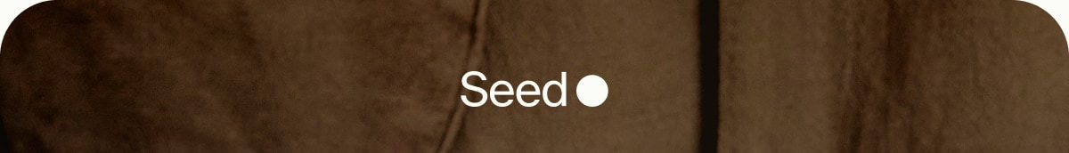 Seed