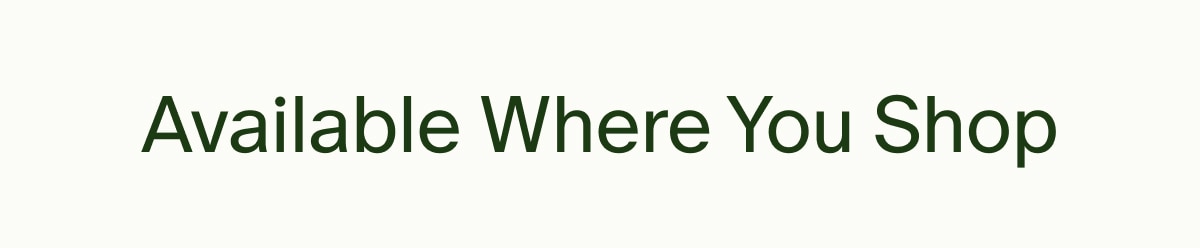 Available Where You Shop