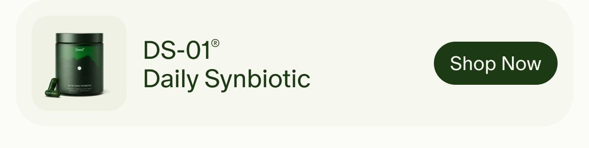 DS-01® Daily Synbiotic | Shop Now