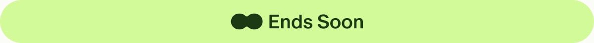 Ends Soon