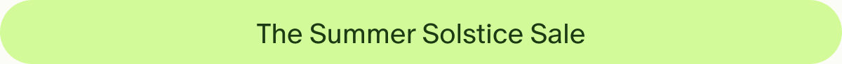The Summer Solstice Sale