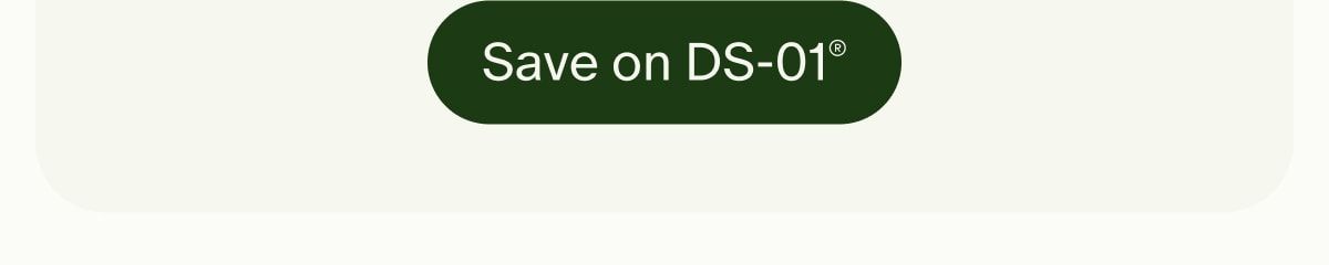 Save on DS-01®