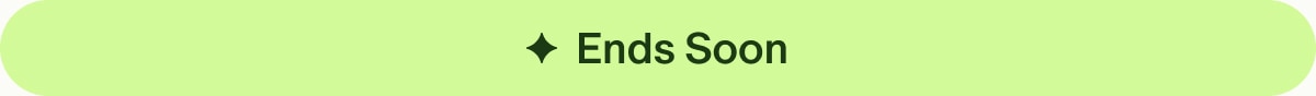 Ends Soon