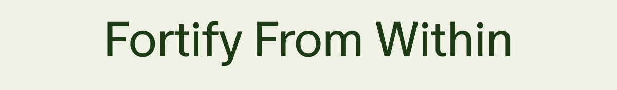 Fortify From Within