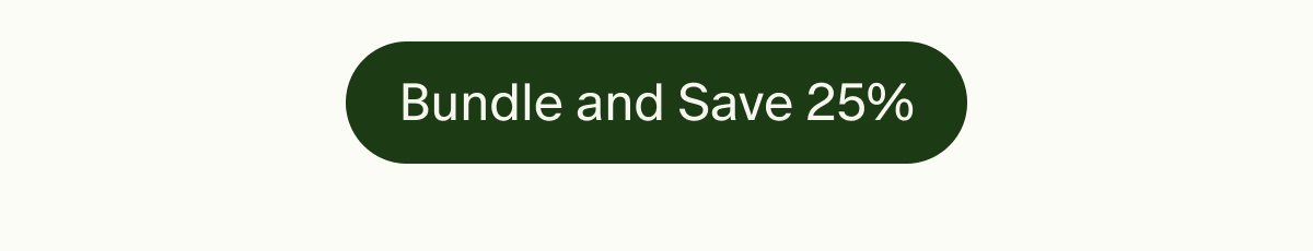 Bundle and Save 25%