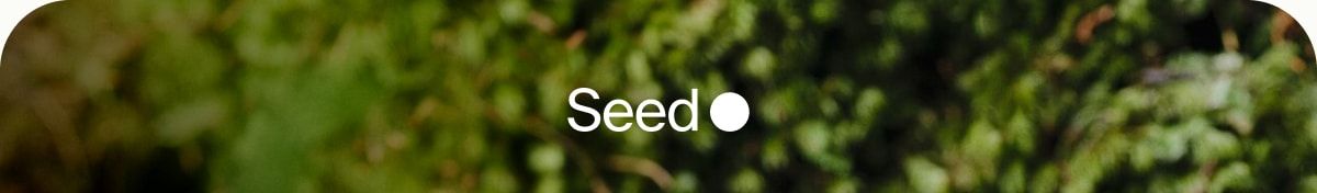 Seed