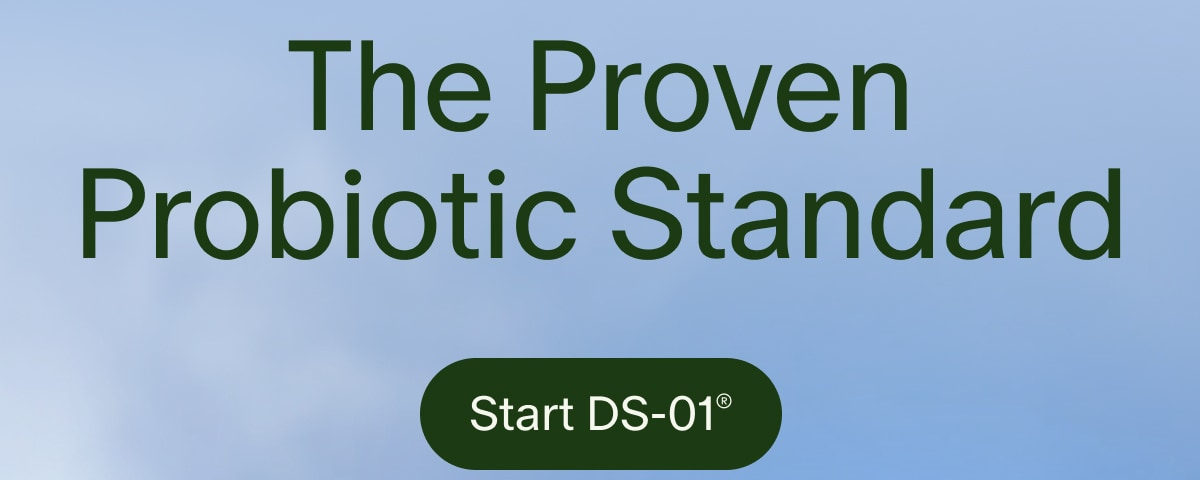The Proven Probiotic Standard | Start DS-01®