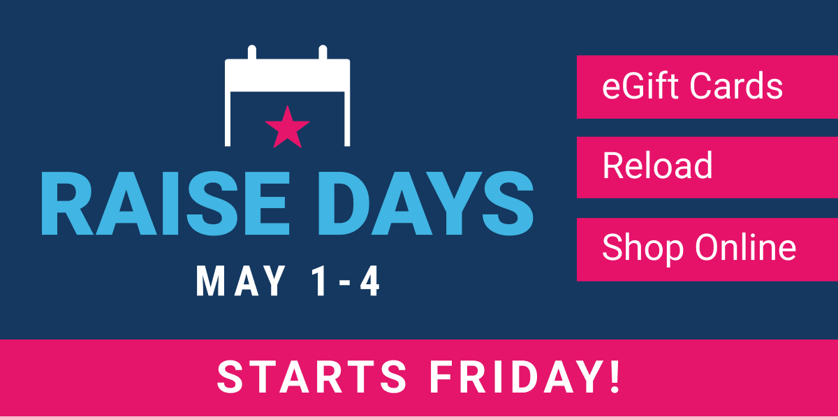 Raise Days | May 1-4