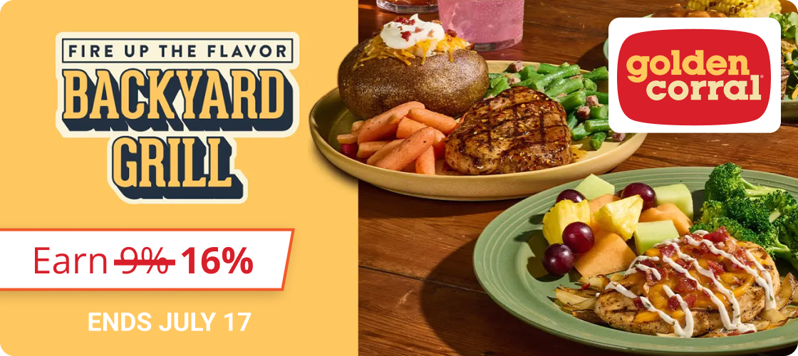 Earn 16% on Golden Corral | Ends July 17