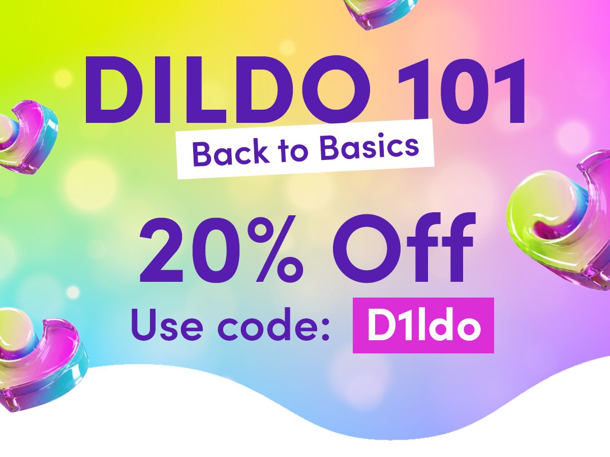 DILDO 101
